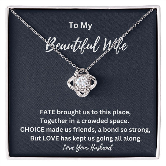 Love Knot Necklace - To My Beautiful Wife