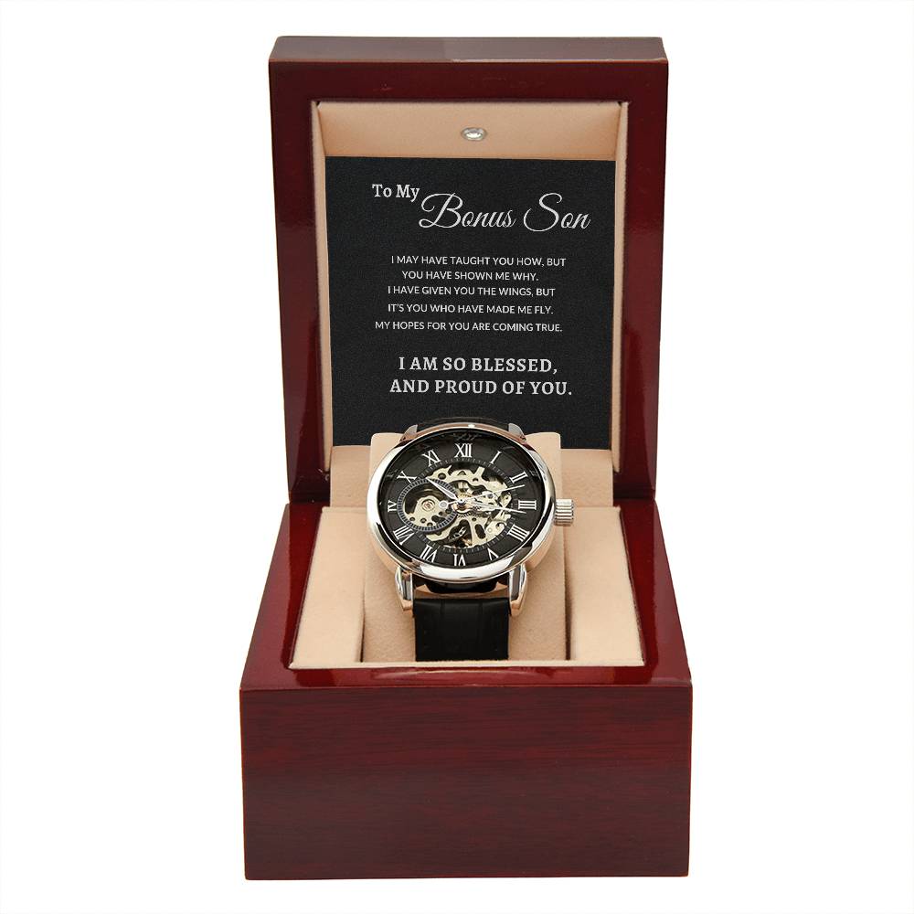 To My Bonus Son - You Have Shown Me Why |  Men's Openwork Watch