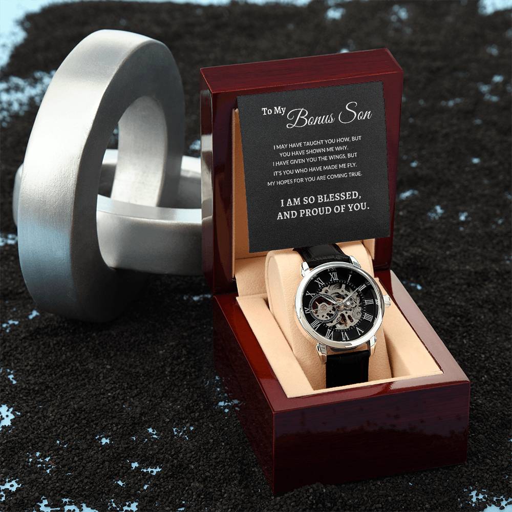 To My Bonus Son - You Have Shown Me Why |  Men's Openwork Watch