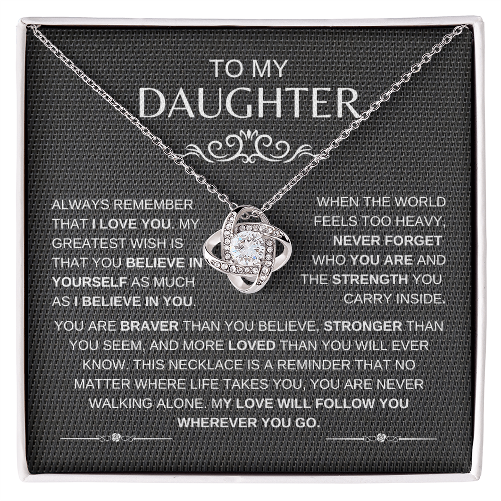 To My Daughter | Always Remember That I Love You - Necklace