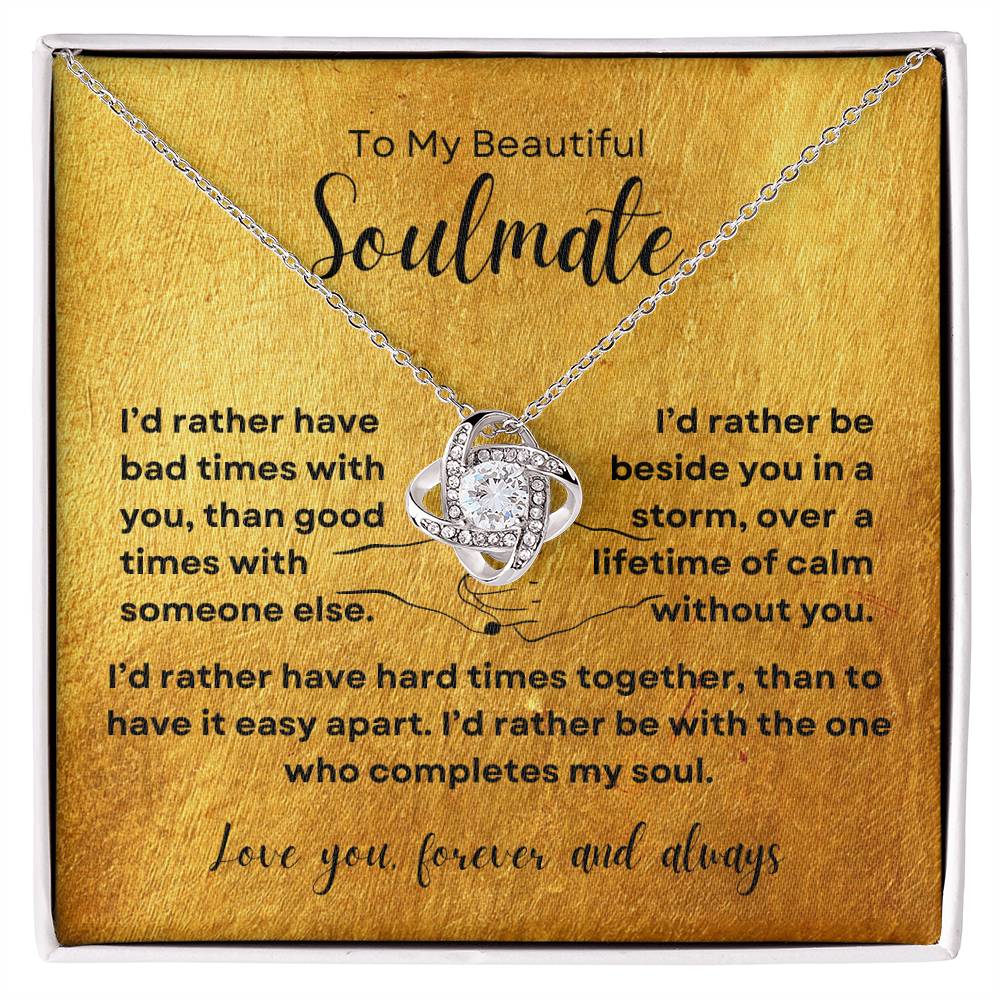 TO MY SOULMATE - Lifetime of Calm  |  Love Knot Necklace