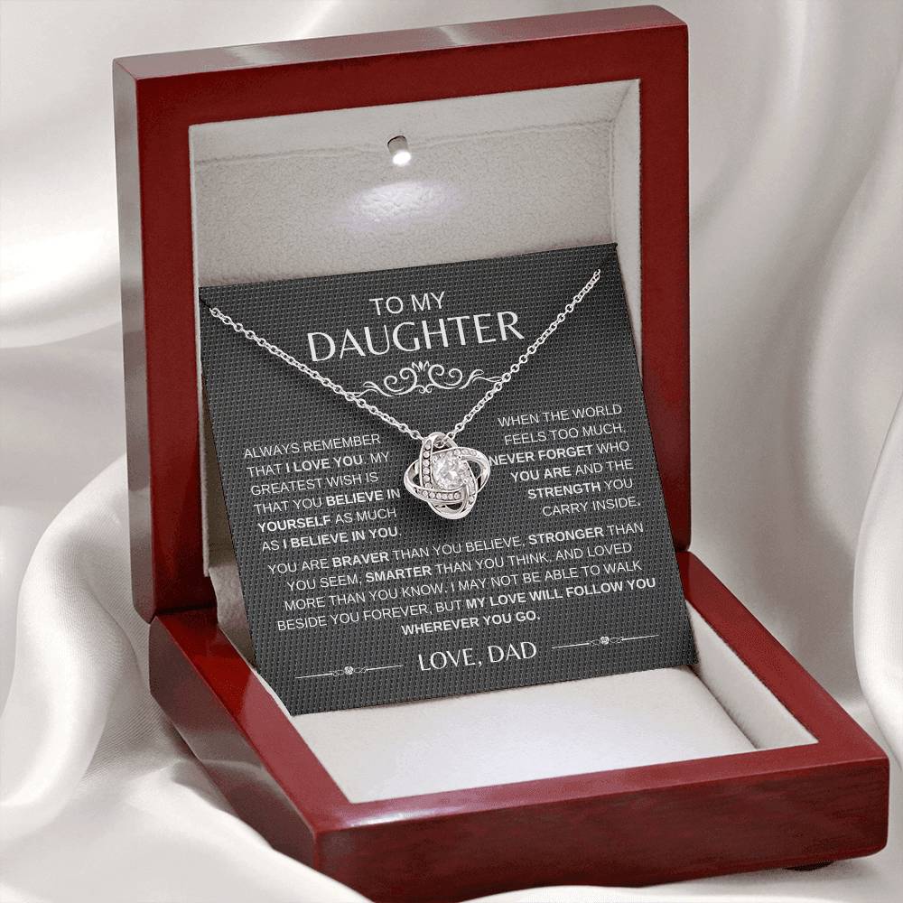 TO MY DAUGHTER - You Are Braver Than You Believe - LOVE KNOT NECKLACE (B)