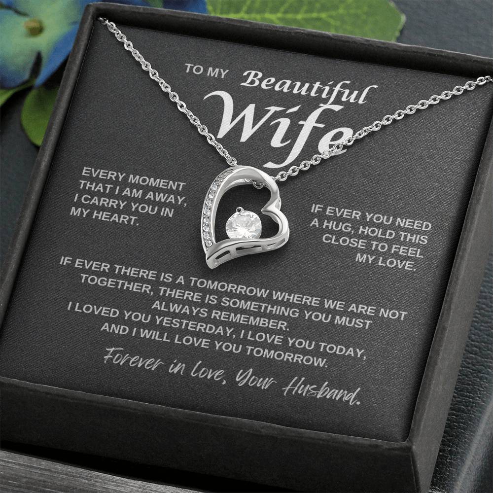 To My Wife - I Carry You in My Heart -  Forever Love Necklace